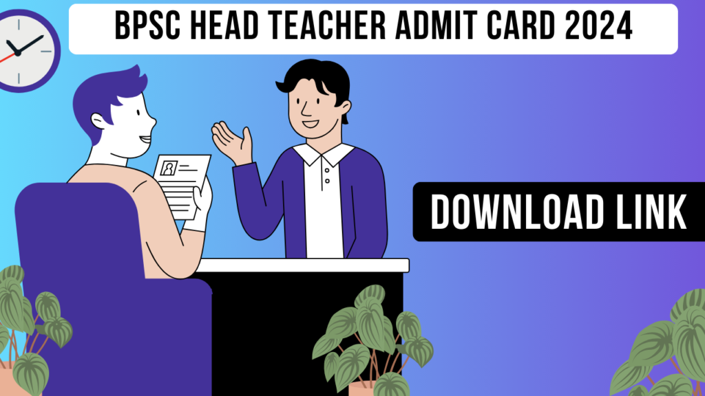 BPSC Head Teacher Admit Card 2024 Download link