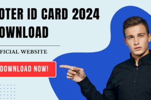 Voter ID Card 2024 Download